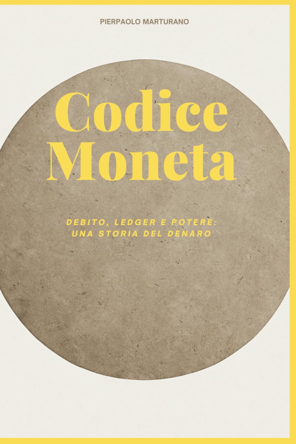Codice Moneta: Debito, Ledger e Potere