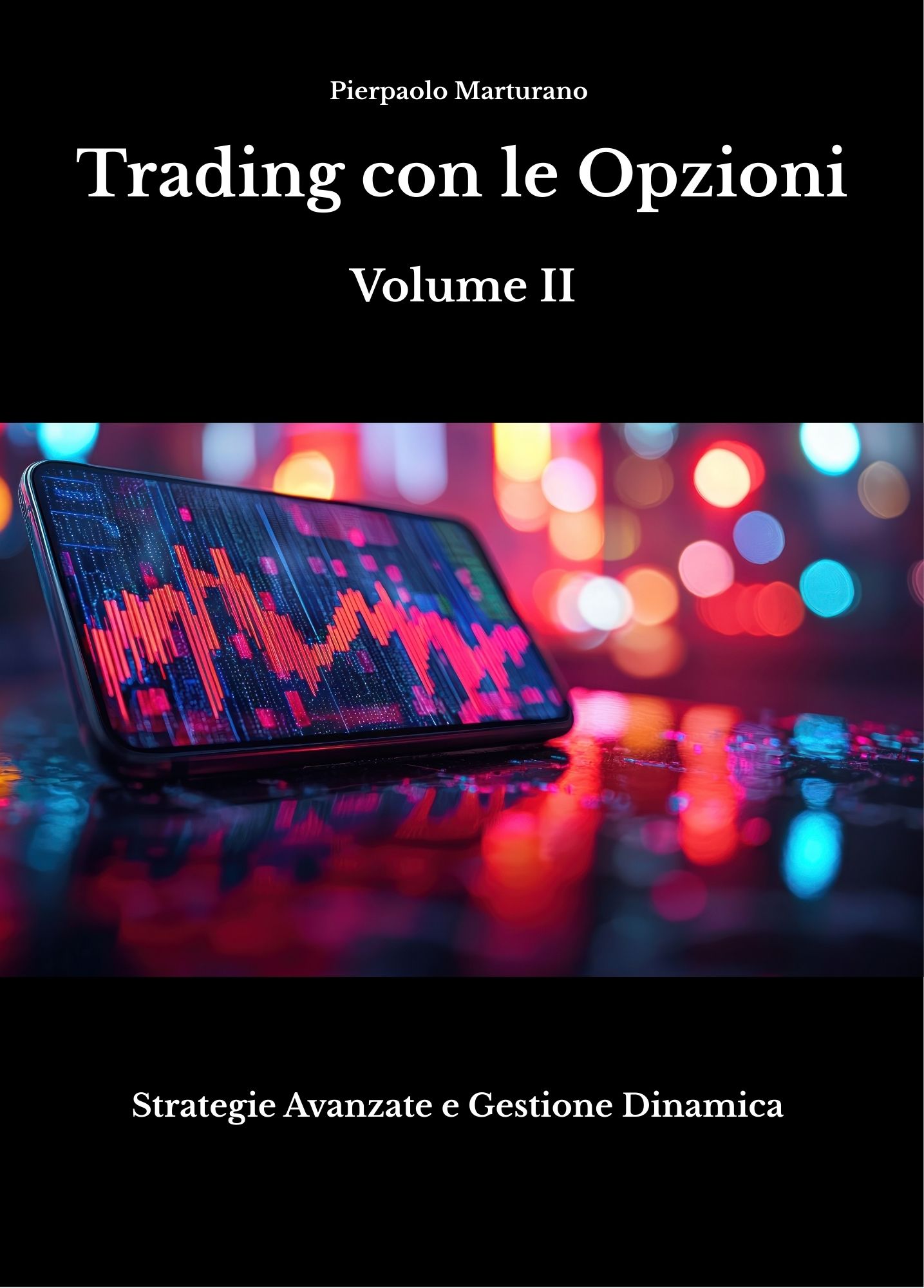 Trading con le Opzioni Volume II